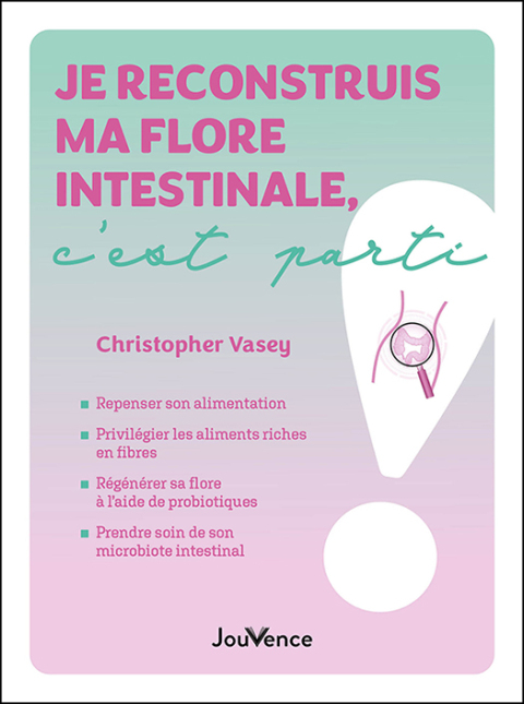 Je reconstruis ma flore intestinale, c'est parti ! - FULL INSTANT DOWNLOAD | PDF DOCX EPUB