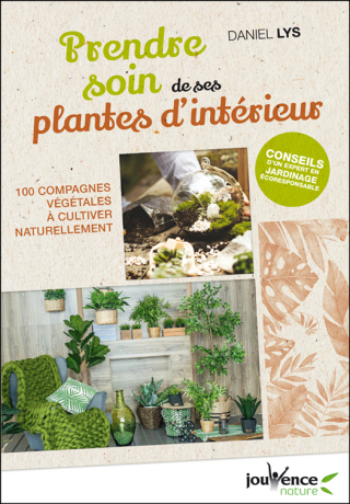 Cover image: Prendre soin de ses plantes d'intérieur 9782889532421