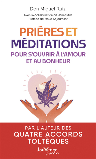Cover image: Prières et méditations pour s'ouvrir à l'amour et au bonheur 9782889118588