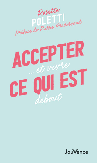 Cover image: Accepter ce qui est 9782889533657