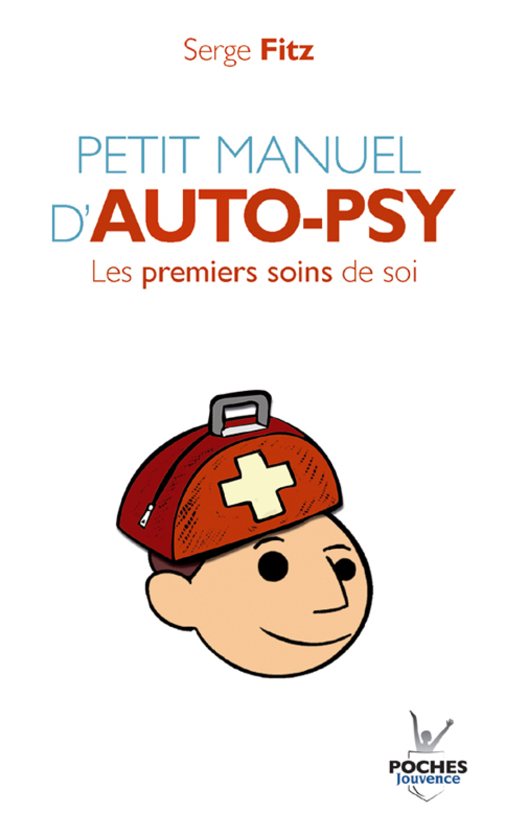 Petit manuel d’auto-psy