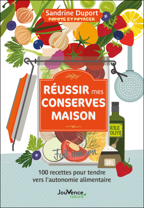 Réussir mes conserves maison - FULL INSTANT DOWNLOAD | PDF DOCX EPUB