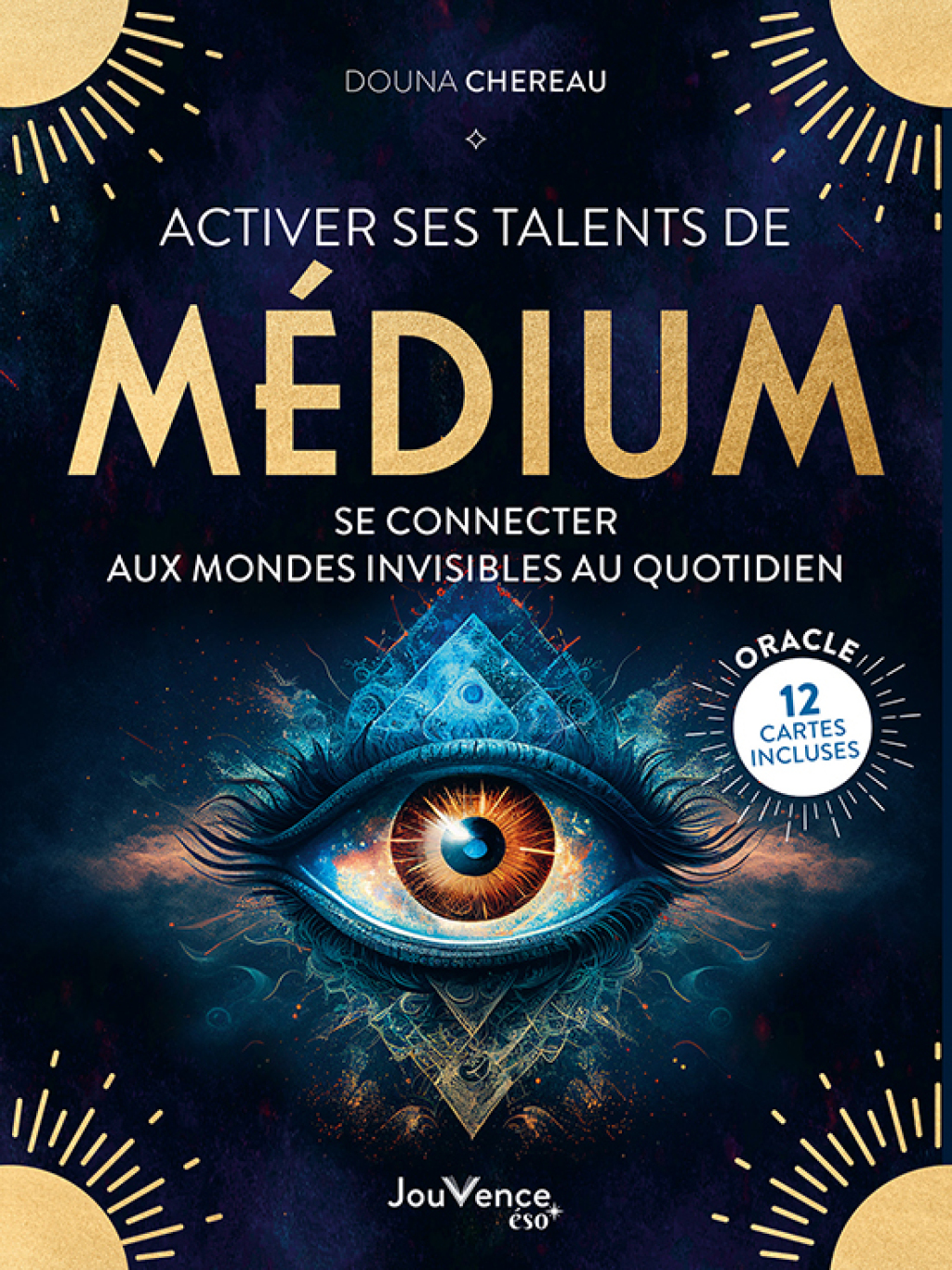 Activer ses talents de m&eacute;dium eBook