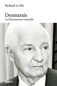 Cover image: Desmarais : La Dépossession tranquille 1st edition