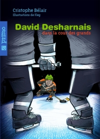 Cover image: David Desharnais dans la cour des grands