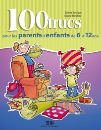 Cover image: 100 trucs pour les parents d'enfants de. 1st edition