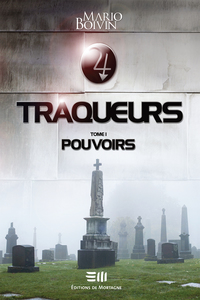 Cover image: Traqueurs 01 : Pouvoirs 1st edition