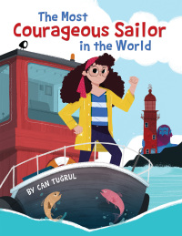 Cover image: The Most Courageous Sailor in the World 9782898023194