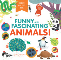 Cover image: Funny and Fascinating Animals! My First Wild Facts Book 9782898022593