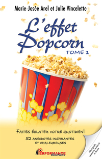 Cover image: L'effet Popcorn 1 : Faites éclater votre quotidien! 1st edition