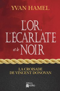 Cover image: L'or, l'écarlate et le noir 1st edition