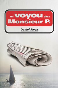 Cover image: Un voyou chez monsieur P. 1st edition