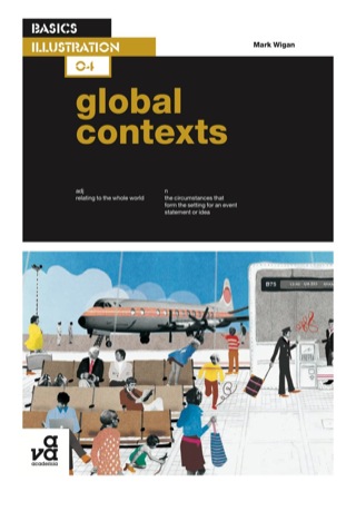 表紙画像: Basics Illustration 04: Global Contexts 1st edition 9782940373949
