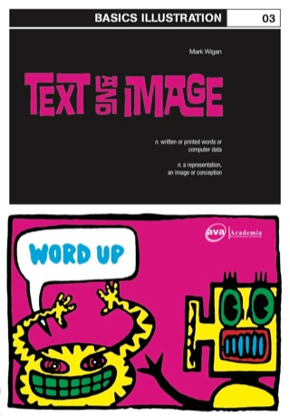 Cover image: Basics Illustration 03: Text and Image 1st edition 9782940373505