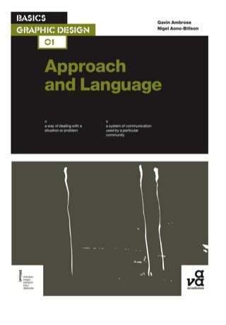 Immagine di copertina: Basics Graphic Design 01: Approach and Language 1st edition 9782940411351