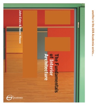 Immagine di copertina: The Fundamentals of Interior Architecture 1st edition 9782940373383