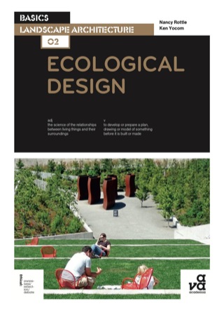 Cover image: Basics Landscape Architecture 02: Ecological Design 1st edition 9782940411443