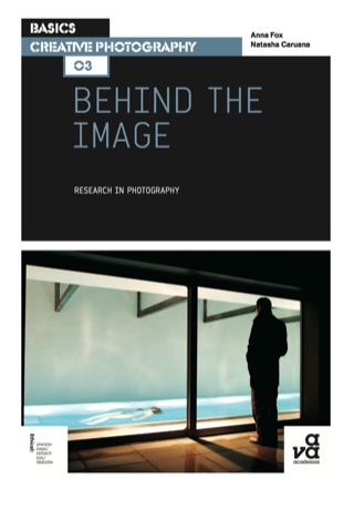Cover image: Basics Creative Photography 03: Behind the Image 1st edition 9782940411665