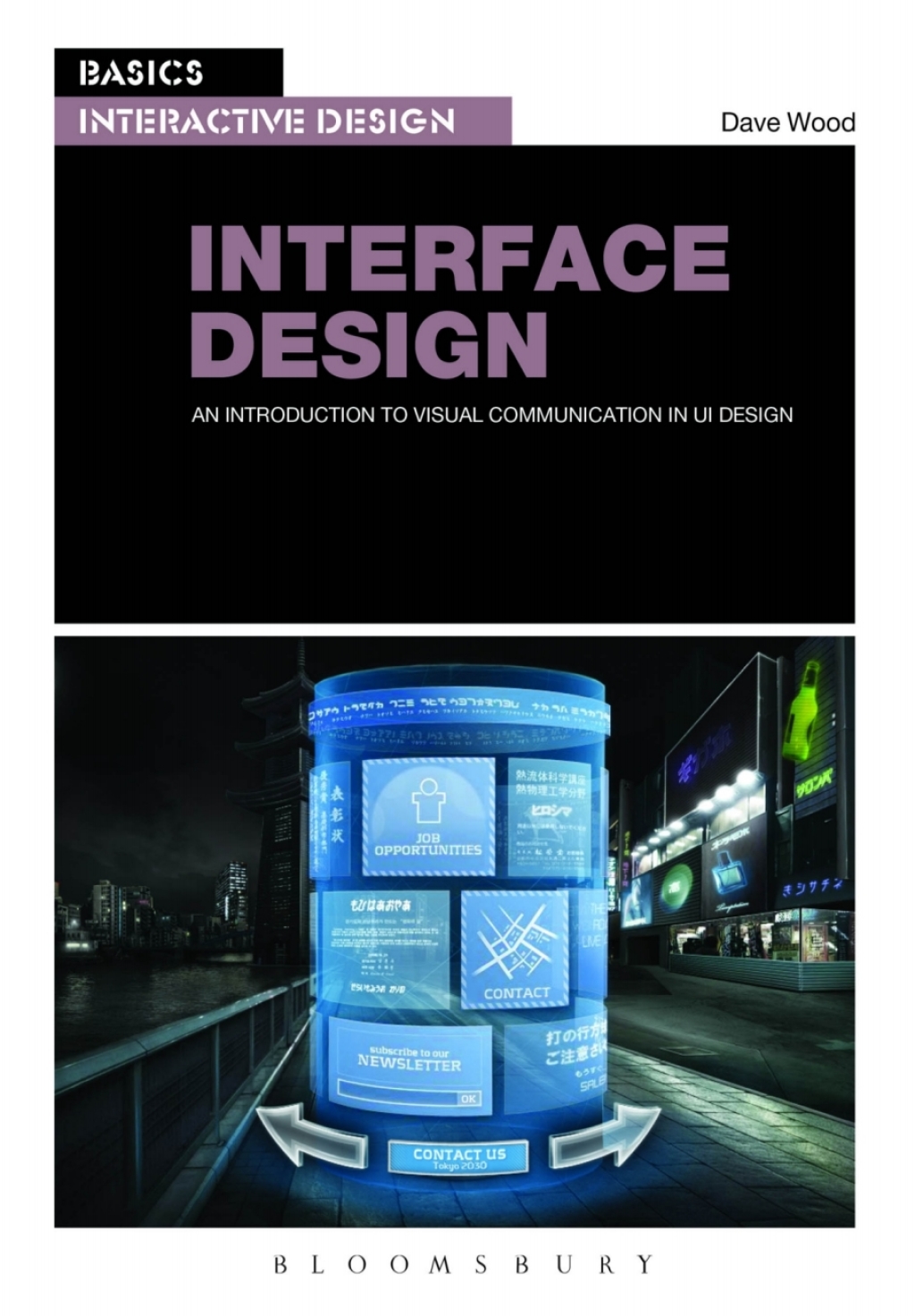 Basics Interactive Design: Interface Design An introduction to visual communication in UI design 1st Edition