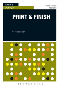 表紙画像: Basics Design: Print and Finish 2nd edition 9782940496532