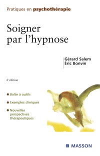 Imagen de portada: Soigner par l'hypnose 4th edition 9782294701146