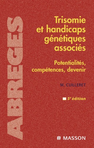 Titelbild: Trisomie et handicaps génétiques associés 5th edition 9782294076596