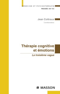 Omslagafbeelding: Thérapie cognitive et émotions 9782294078798