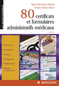 Immagine di copertina: 80 certificats et formulaires administratifs médicaux 3rd edition 9782294089022