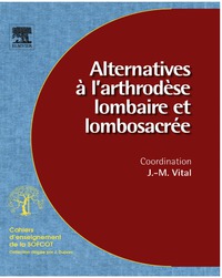 Imagen de portada: Alternatives à l'arthrodèse lombaire et lombosacrée (n° 96) 9782842998448