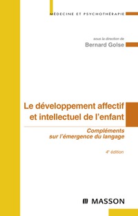 Cover image: Le développement affectif et intellectuel de l'enfant 4th edition 9782294700606