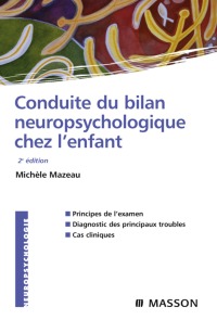 Imagen de portada: Conduite du bilan neuropsychologique chez l'enfant 2nd edition 9782294702693