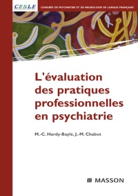 Imagen de portada: L'évaluation des pratiques professionnelles en psychiatrie 9782294704512