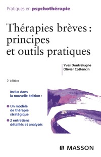 Cover image: Thérapies brèves : principes et outils pratiques 2nd edition 9782294090035