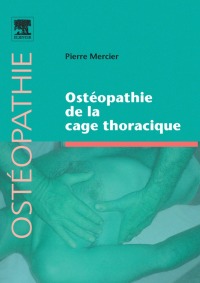 表紙画像: Ostéopathie de la cage thoracique 9782842999773