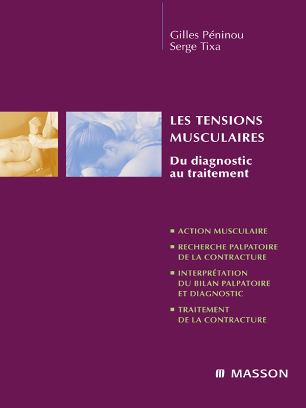 Les tensions musculaires Du diagnostic au traitement