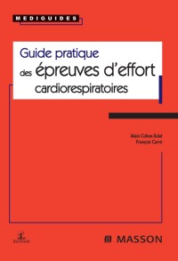 Imagen de portada: Guide pratique des épreuves d'effort cardiorespiratoires 9782294703591