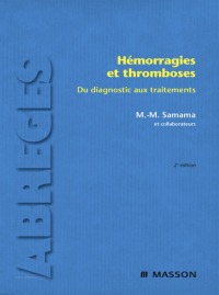 Imagen de portada: Hémorragies et thromboses 2nd edition 9782294704819