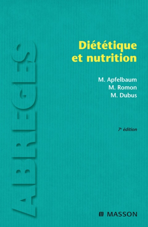 Diététique et nutrition, 7th Edition - FULL INSTANT DOWNLOAD | PDF DOCX EPUB