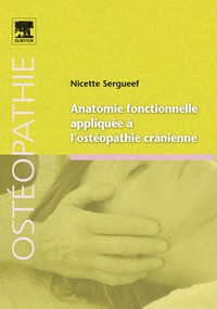 Cover image: Anatomie fonctionnelle appliquée à l'ostéopathie crânienne 9782810100965