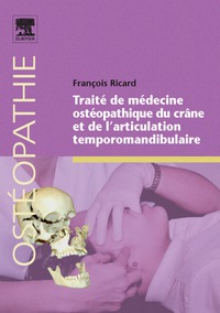 Omslagafbeelding: Traité de médecine ostéopathique du crâne et de l’articulation temporomandibulaire 9782810101238