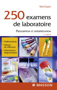 Titelbild: 250 examens de laboratoire 11th edition 9782294710339