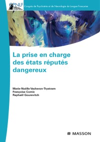 Imagen de portada: La prise en charge des états réputés dangereux 9782294712050