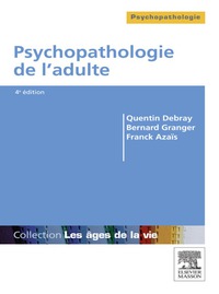 Imagen de portada: Psychopathologie de l'adulte 4th edition 9782294707247
