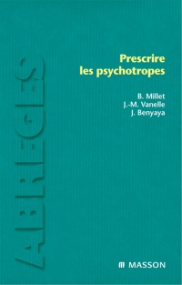 Immagine di copertina: Prescrire les psychotropes 9782294019227