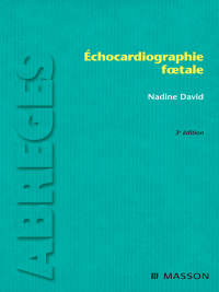 Imagen de portada: Échocardiographie foetale 3rd edition 9782294094606