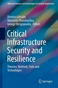 表紙画像: Critical Infrastructure Security and Resilience 9783030000233