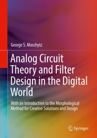 Cover image: Analog Circuit Theory and Filter Design in the Digital World 9783030000950