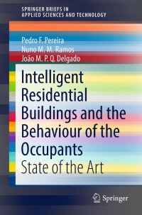 صورة الغلاف: Intelligent Residential Buildings and the Behaviour of the Occupants 9783030001599
