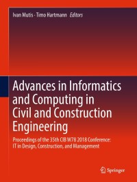 Cover image: Advances in Informatics and Computing in Civil and Construction Engineering 9783030002190