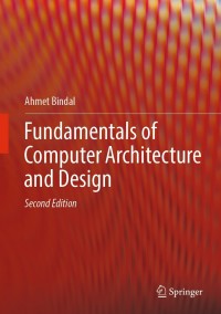 Imagen de portada: Fundamentals of Computer Architecture and Design 2nd edition 9783030002220